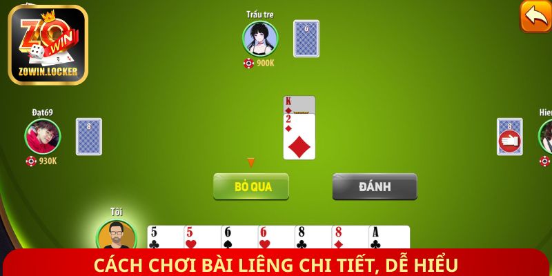 Cách chơi bài Liêng chi tiết, dễ hiểu