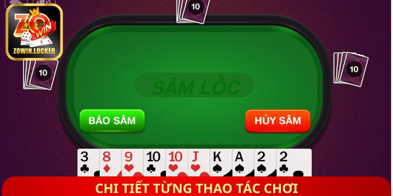 Chi tiết từng thao tác chơi