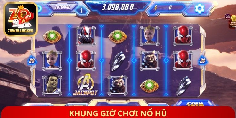 Khung giờ chơi nổ hũ