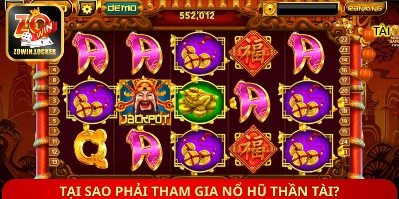 Tại sao phải tham gia nổ hũ thần tài?