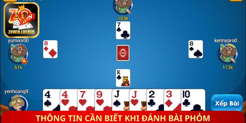 Thông tin cần biết khi đánh bài Phỏm