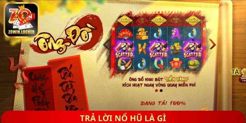 Trả lời nổ hũ là gì